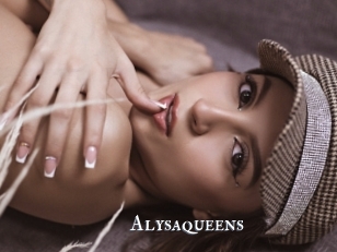 Alysaqueens