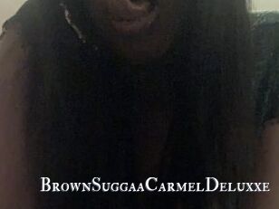 BrownSuggaaCarmelDeluxxe