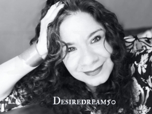 Desiredream50