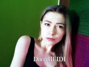 DirtyHEIDI