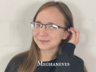 Meghaneves