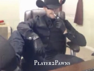 Player2Pawns