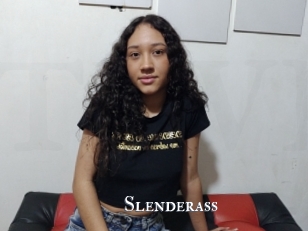 Slenderass