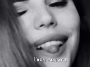 Trust_me_love